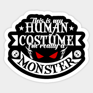 This is my Human Costume-Halloweenshirt Sticker